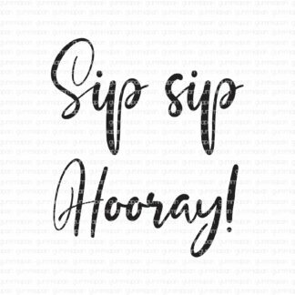 Sip sip Hooray!