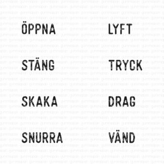 Öppna, Stäng, Skaka, Snurra, Lyft, Tryck, Drag, Vänd