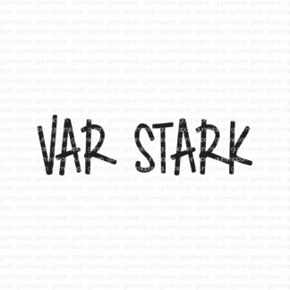 Var stark