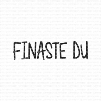 Finaste du