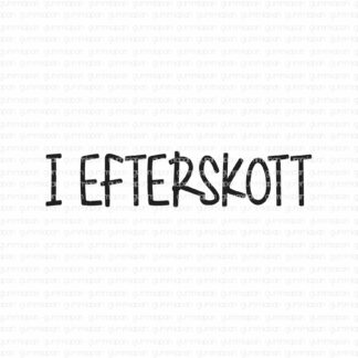 I efterskott