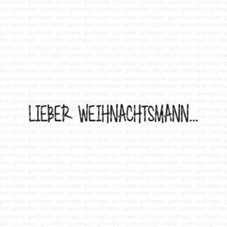 Lieber Weihnachtsmann...