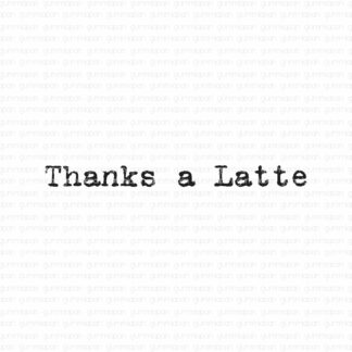 Thanks a Latte