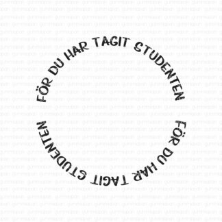 För du har tagit studenten
