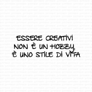 Essere creativi non è un hobby, è uno stile di vitaEssere creativi non è un hobby, è uno stile di vitavec
