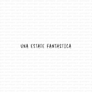 Una estate fantastica