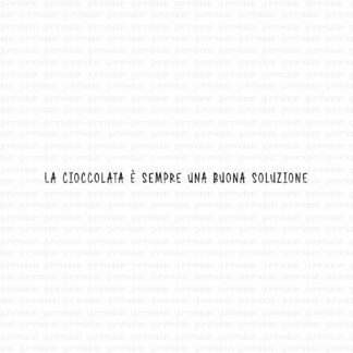 La cioccolata è sempre una buona soluzione
