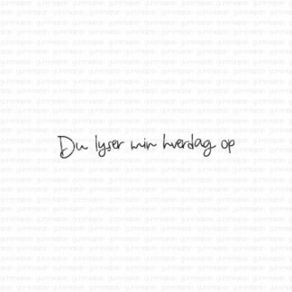 Du Lyser Min Hverdag Op