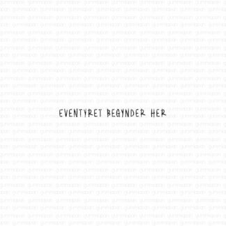 Eventyret begynder her