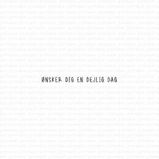 Ønsker dig en dejlig dag