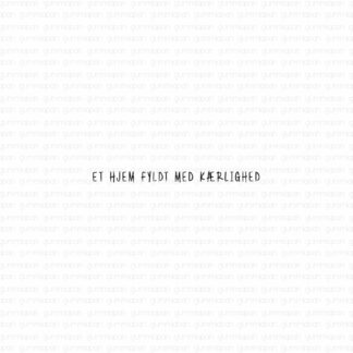 Et hjem fyldt med kærlighed