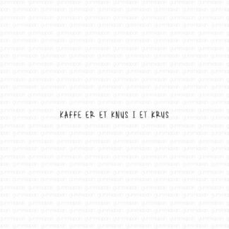 Kaffe er et knus i et krus