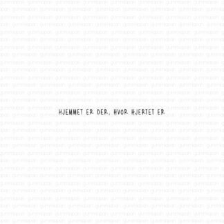 Hjemmet er der, hvor hjertet er