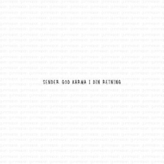 Sender god karma i din retning