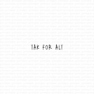 Tak for alt