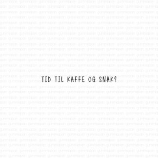 Tid til kaffe og snak?