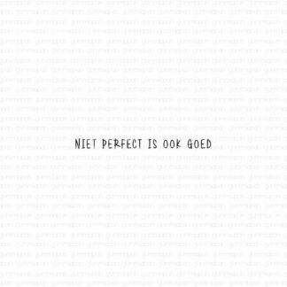 Niet Perfect Is Ook Goed