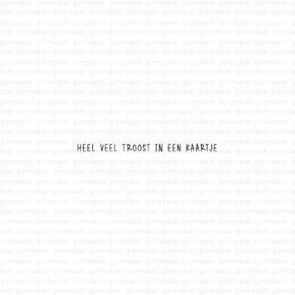 Heel Veel Troost In Een Kaartje