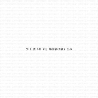 Zo Fijn Dat Wij Vriendinnen Zijn