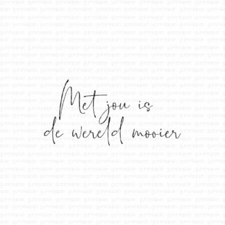Met Jou Is De Wereld Mooier