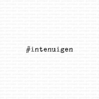 #intenuigen