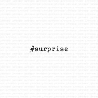 #surprise