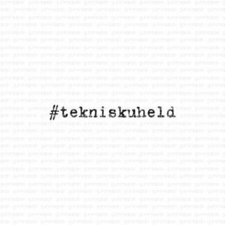 #tekniskuheld