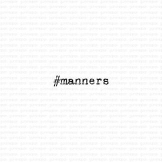 #manners