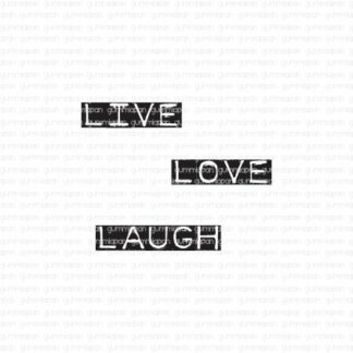 LIVE LAUGH LOVE