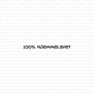 100% HJEMMELAVET