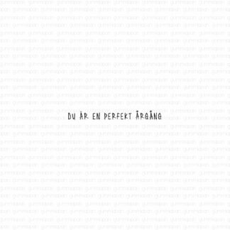 Du är en perfekt årgång