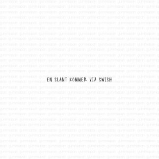 En slant kommer via swish