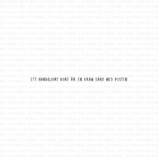 Ett handgjort kort är en kram sänd med posten