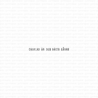 Choklad är den bästa gåvan