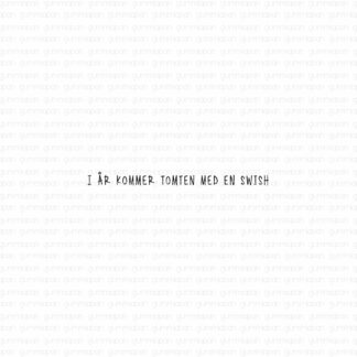 I år kommer tomten med en swish