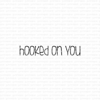Hooked on you
