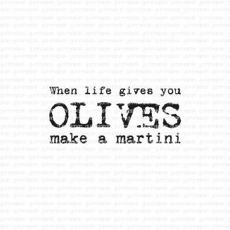 When life gives you olives...