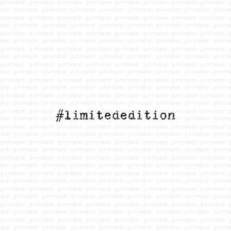 #limitededition