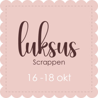 Luksus Scrappen! 16-18 oktober 2026